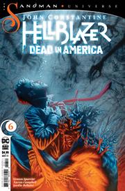 JOHN CONSTANTINE HELLBLAZER DEAD IN AMERICA #6 (OF 9) CVR A AARON CAMPBELL NM
