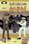 ICE CREAM MAN (vol 1) #37 CVR C MARTIN MORAZZO AND CHRIS O’HALLORAN TWD 20TH ANNV TEAM UP VAR NM