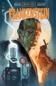 UNIVERSAL MONSTERS FRANKENSTEIN (vol 1) #3 (OF 4) CVR B JULIAN TOTINO TEDESCO VAR NM