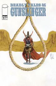 DEADLY TALES OF THE GUNSLINGER SPAWN #2 CVR A MARCO FAILLA NM