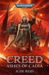 Creed: Ashes of Cadia by Jude Reid
