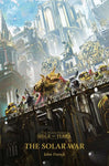 The Solar War by John French (The Horus Heresy: Siege of Terra #1)
