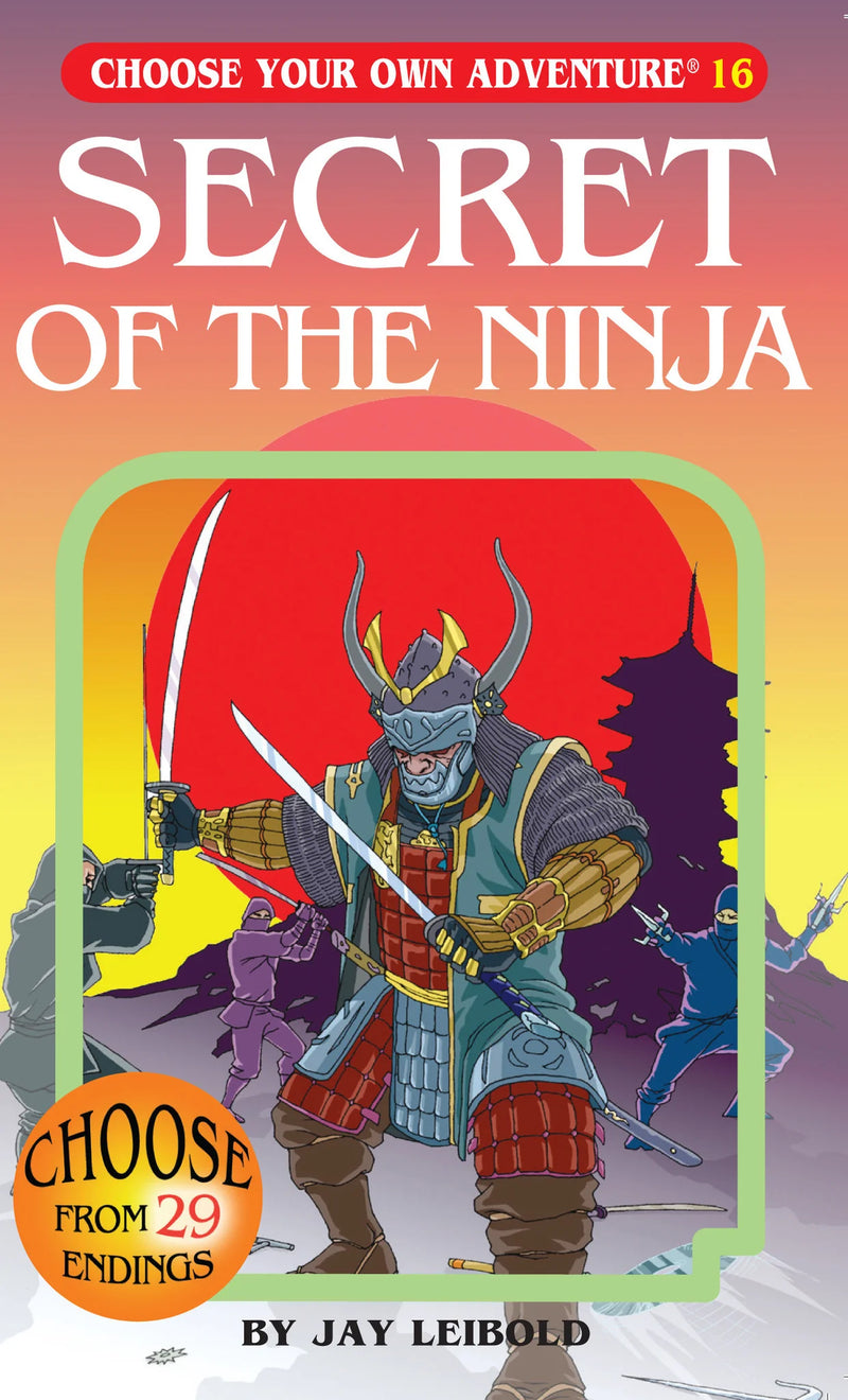 CHOOSE YOUR OWN ADVENTURE Secret Of The Ninja SC