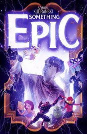 SOMETHING EPIC (vol 1) #2 CVR A KUDRANSKI NM