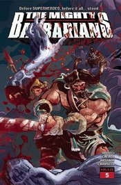 MIGHTY BARBARIANS (vol 1) #5 CVR C EMANUELE GIZZI NM