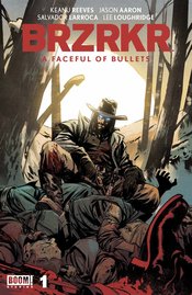 BRZRKR A FACEFUL OF BULLETS (vol 1) #1 CVR C FOIL VAR MANNA NM