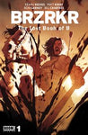 BRZRKR THE LOST BOOK OF B (vol 1) #1 CVR B DE LULIS NM