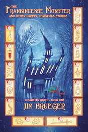 FRANKINCENSE MONSTER & OTHER CREEPY CHRIRSTMAS STORIES GN TP