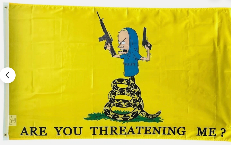 Flag 3x5FT Beavis Cornholio Are You Threatening Gadsden Tread Funny Meme