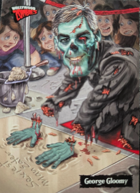 George Clooney Chinese Theatre 2007 Topps Hollywood Zombies Card Garbage Pail Kids Spoof #37