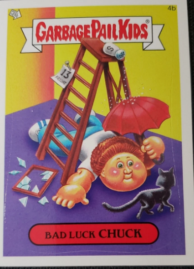 BAD LUCK CHUCK 4b Garbage Pail Kids 2014 Series 1 GPK