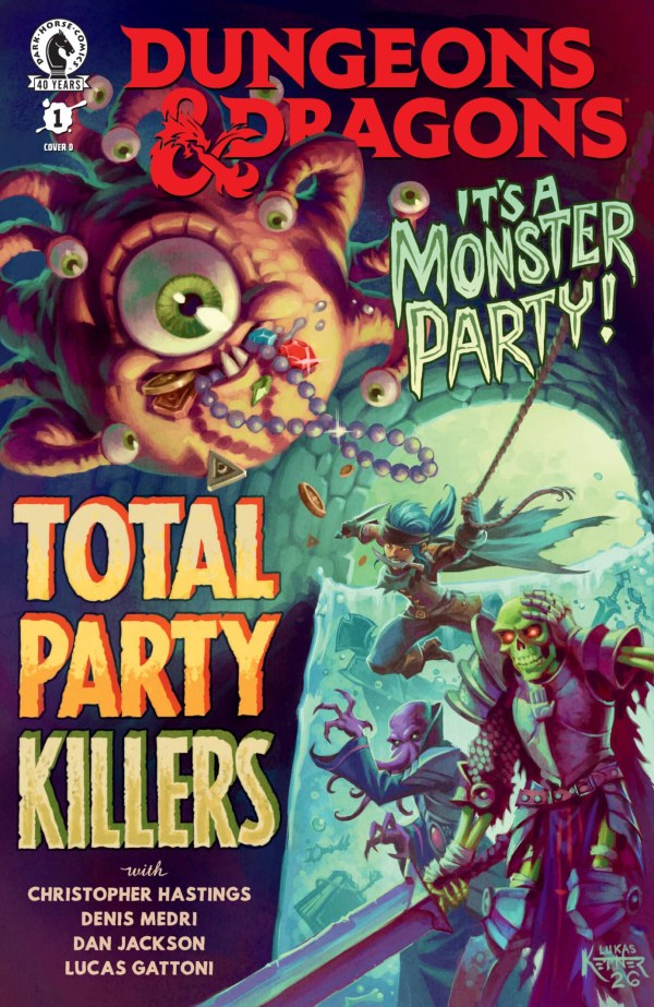 Dungeons & Dragons: Total Party Killers (2026) #1 Cover D Lukas Ketner Variant NM