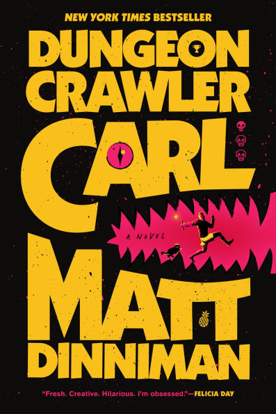 Dungeon Crawler Carl: Book One by Matt Dinniman NM