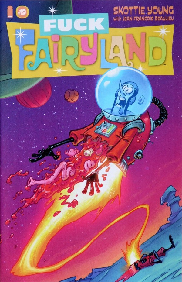 I HATE FAIRYLAND (vol 1) #19 Skottie Young F**k Fairyland Variant NM