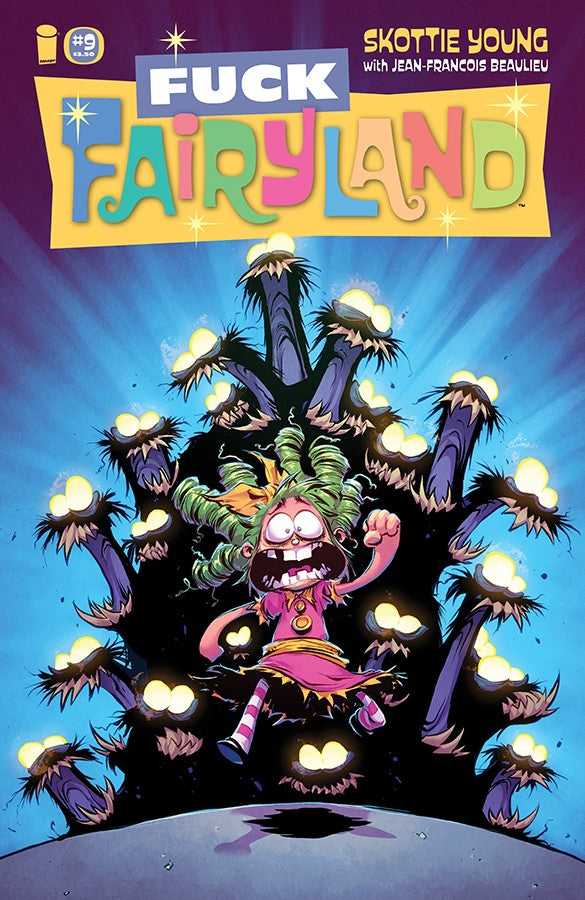 I HATE FAIRYLAND (vol 1) #9 Skottie Young F**k Fairyland Variant NM