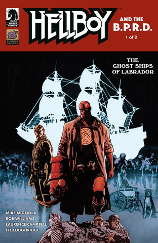 Hellboy and the B.P.R.D.: The Ghost Ships of Labrador (2025) #1 (of 2) NM