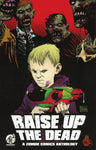 Raise Up the Dead: A Zombie Comics Anthology HC