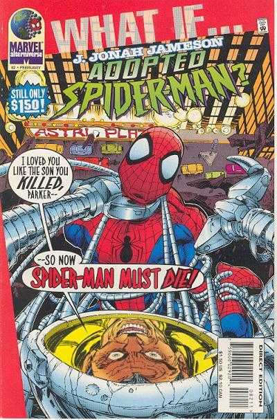 What If... J. Jonah Jameson Adopted Spider-Man? (vol 2) #82 VF