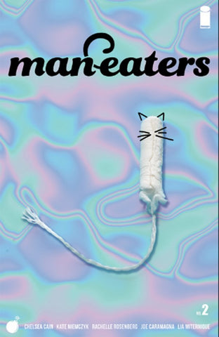 Man-Eaters (vol 1) #2 Iridescent Cover NM