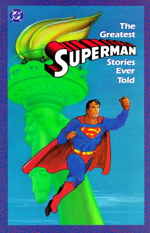 The Greatest Superman Stories Ever Told TP