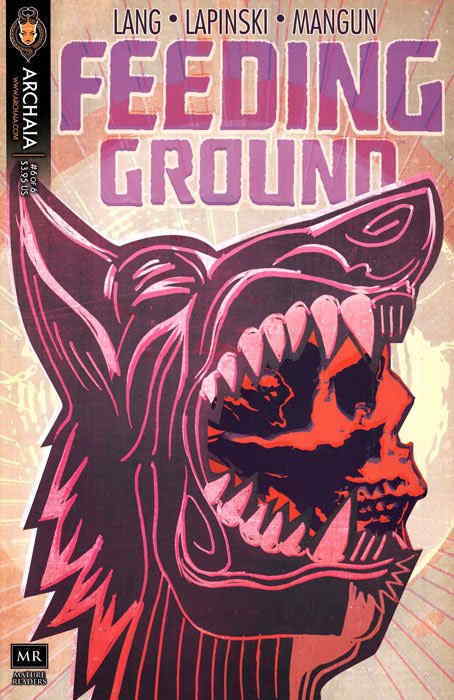 Feeding Ground (vol 1) #6 (of 6) NM