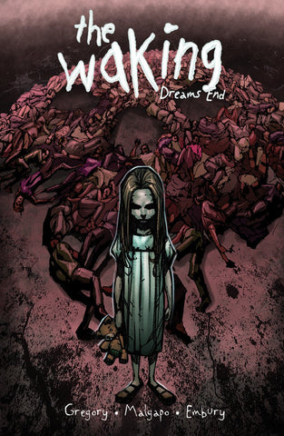 The Waking: Dreams' End Graphic Novel