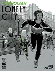CATWOMAN LONELY CITY #4 (OF 4) CVR B CLIFF CHIANG VAR NM