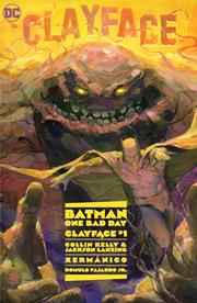 BATMAN ONE BAD DAY CLAYFACE #1 (ONE SHOT) CVR A XERMANICO NM