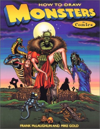 How to Draw Monsters for Comics by Frank McLaughlin