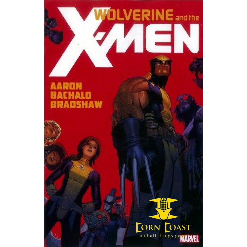 Wolverine & the X-Men, Vol. 1 Paperback - Corn Coast Comics