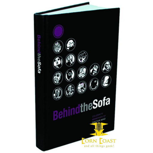 Behind The Sofa: Celebrity Memories of Doctor Who HC - Corn Coast Comics