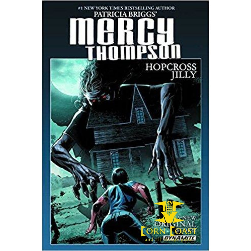 Patricia Briggs' Mercy Thompson Hopcross Jilly Hardcover - Corn Coast Comics