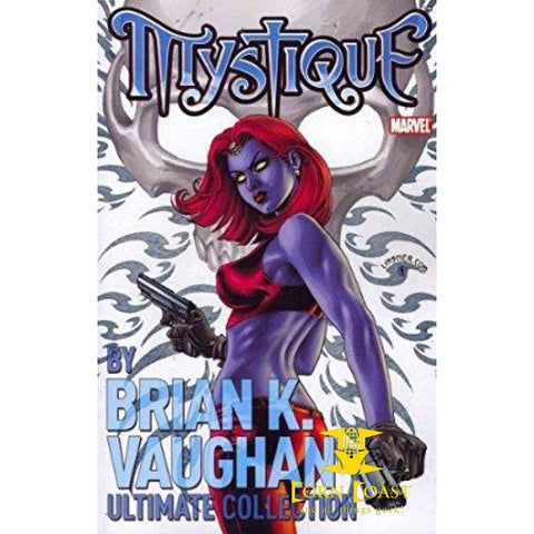 Mystique By Brian K. Vaughn Ultimate Collection (Mystique) Mystique By Brian K. Vaughn Ultimate Collection TPB - Corn Coast Comics