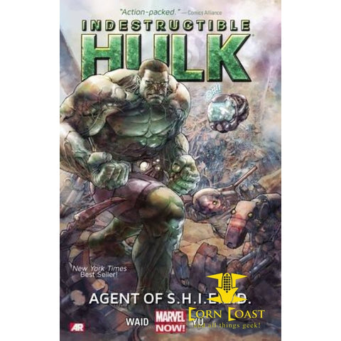 Indestructible Hulk Volume 1: Agent of S.H.I.E.L.D. (Marvel Now) (Incredible Hulk) HC - Corn Coast Comics