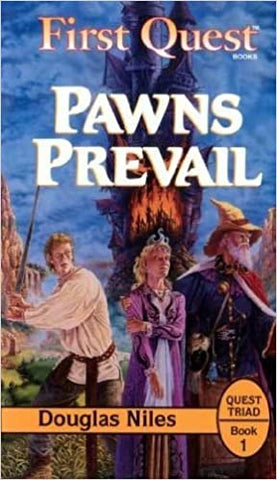 Pawns Prevail Quest Triad Book 1 (First Quest Books)  TP