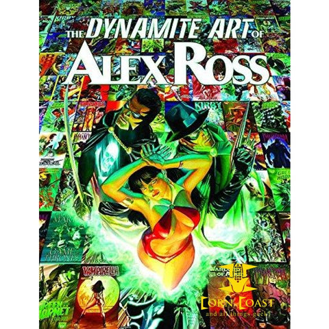 The Dynamite Art of Alex Ross HC - Corn Coast Comics