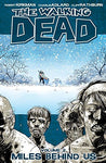 The Walking Dead Vol. 2: Miles Behind Us TP