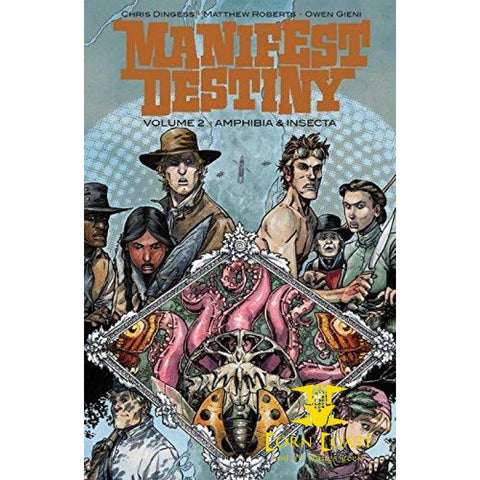 Manifest Destiny Volume 2: Amphibia & Insecta Paperback - Corn Coast Comics