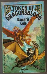 Token of Dragonsblood by Damaris Cole TP