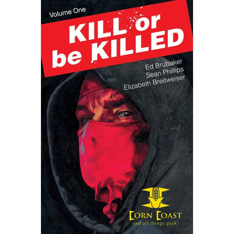 Kill or Be Killed Volume 1 Paperback TPB - Corn Coast Comics