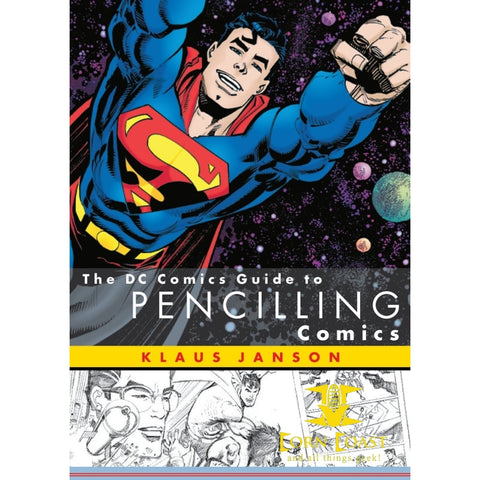 The DC Comics Guide to Pencilling Comics Paperback - Corn Coast Comics