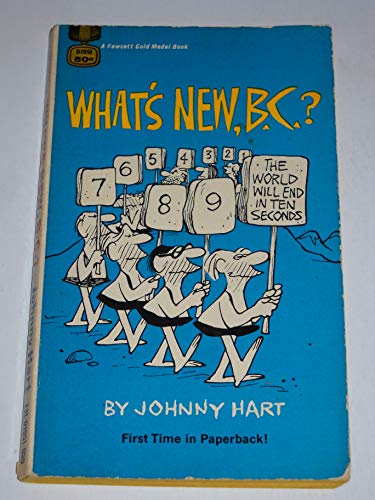 What's new, B.C.? by Johnny Hart
