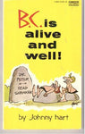 B.C. is alive and well by Johnny Hart