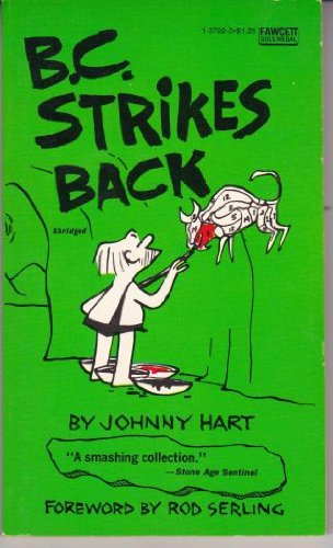 B.C. Strikes Back by Johnny Hart