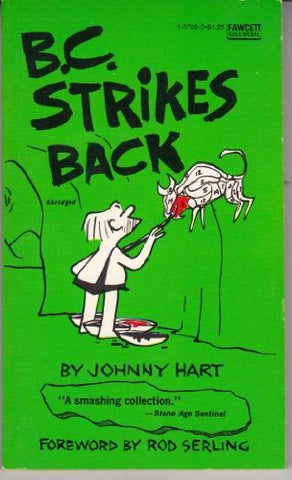 B.C. Strikes Back by Johnny Hart