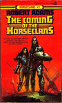 The Coming of the Horse Clans by Robert Adams TP