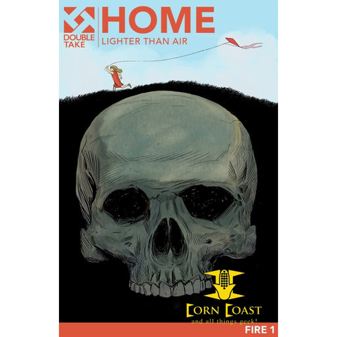 Home Vol 1 Fire Double Take Night Of The Living Dead Universe Graphic Novel Lighter Than Air - Corn Coast Comics