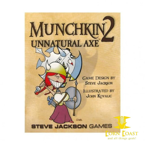 Steve Jackson Games Munchkin 2: Unnatural Axe (Revised Edition) - Corn Coast Comics