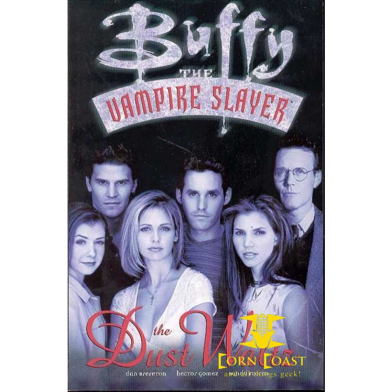 Buffy the Vampire Slayer DUST WALTZ TP BTVS - Corn Coast Comics