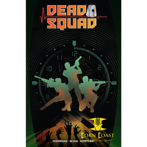 DEAD SQUAD TP VOL 01 - Corn Coast Comics
